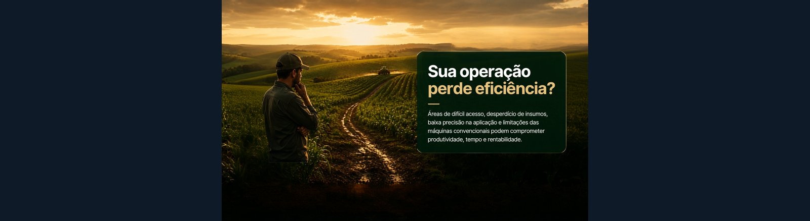Produtor observando uma plantação e avaliando a operação